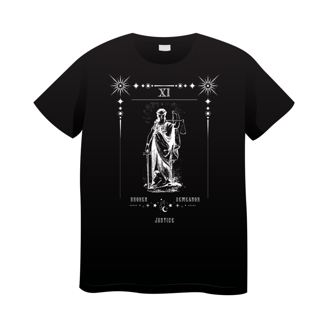 Broken Demeanor - LIMITED EDITION "Lady Justice" Shirt