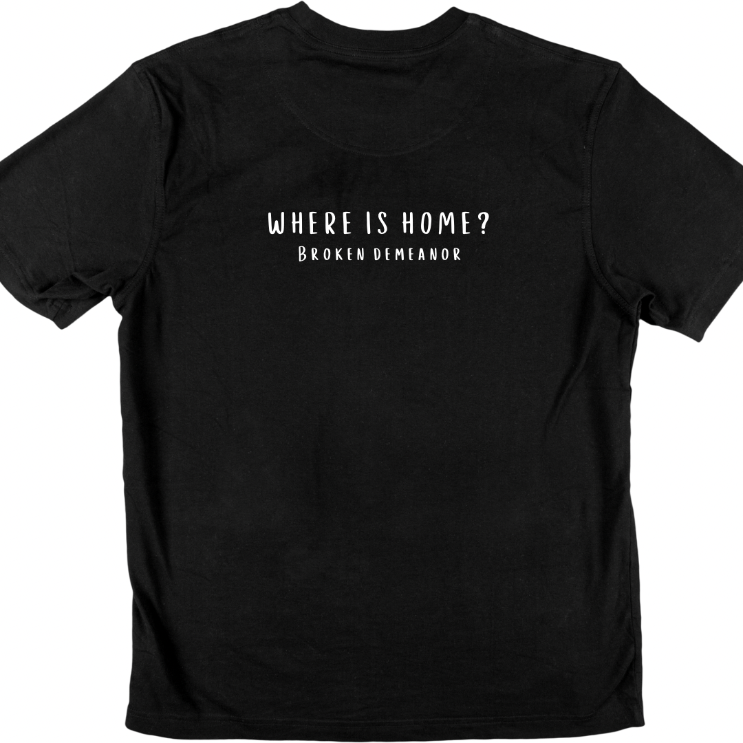 Broken Demeanor - "Where is Home?/Liner Notes" Shirt